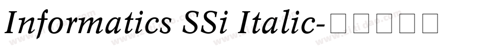 Informatics SSi Italic字体转换